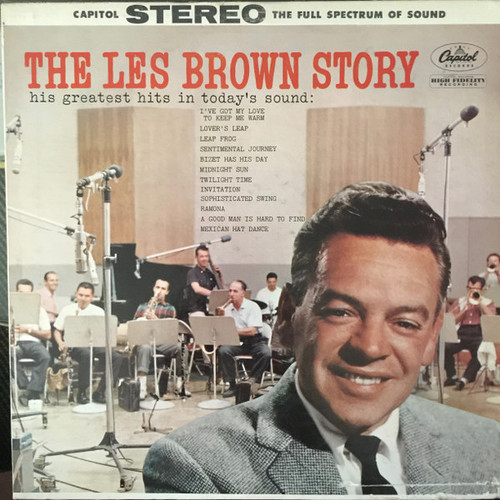 Les Brown And His Band Of Renown - The Les Brown Story (His Greatest Hits In Today's Sound) (LP)