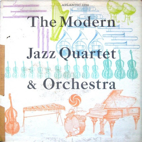 The Modern Jazz Quartet - The Modern Jazz Quartet & Orchestra (LP, Album, Mono, RP, MGM)