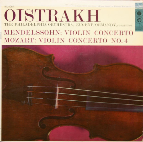 Oistrakh*, The Philadelphia Orchestra, Eugene Ormandy - Mendelssohn* / Mozart* - Violin Concerto / Violin Concerto No. 4 (LP, Mono, Hol)