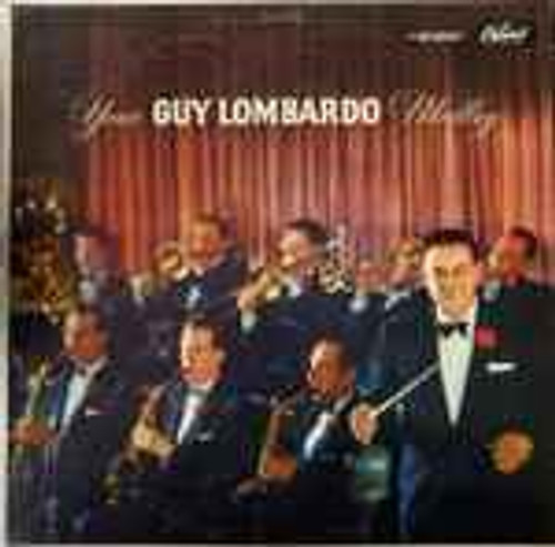 Guy Lombardo And His Royal Canadians - Your Guy Lombardo Medley (LP, Album, Mono, RE, Scr)