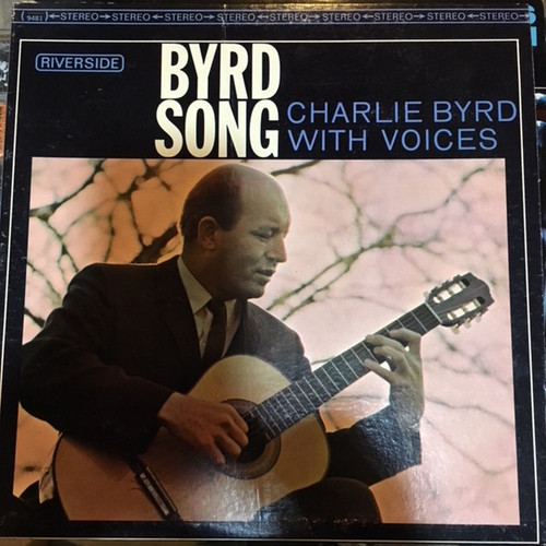Charlie Byrd - Byrd Song: Charlie Byrd With Voices (LP)