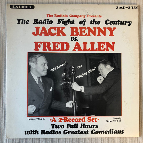 Jack Benny & Fred Allen (2) - The Radio Fight Of The Century (Jack Benny Vs Fred Allen) (2xLP)