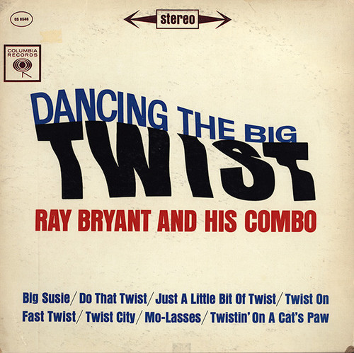 Ray Bryant And His Combo* - Dancing The Big Twist (LP, Album)