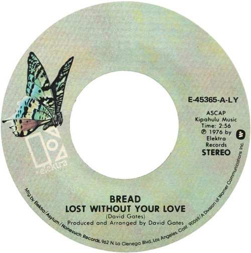Bread - Lost Without Your Love (7", Single)