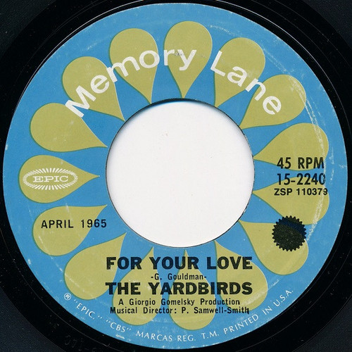 The Yardbirds - For Your Love / Heart Full Of Soul (7", Single)
