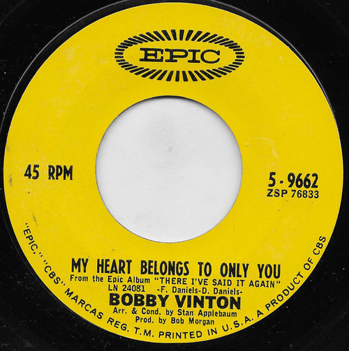 Bobby Vinton - My Heart Belongs To Only You (7", San)