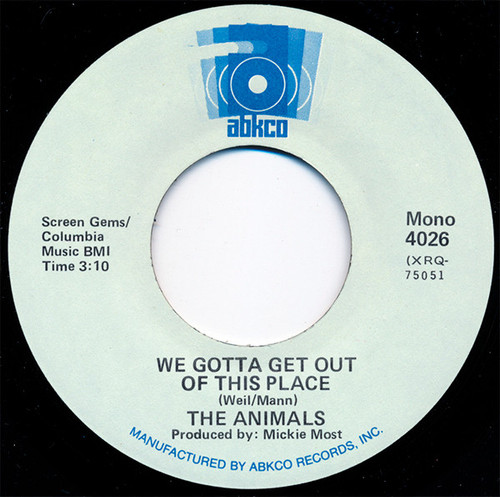 The Animals - We've Gotta Get Out Of This Place (7", Single, Mono)