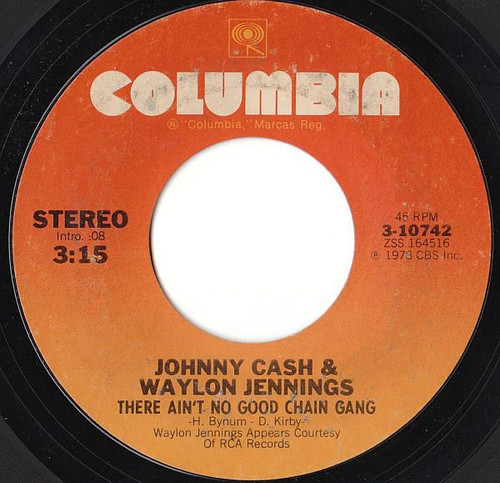 Johnny Cash & Waylon Jennings - There Ain't No Good Chain Gang (7", Styrene, Ter)