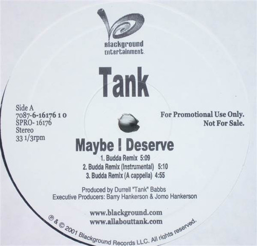Tank (4) - Maybe I Deserve (12", Promo)
