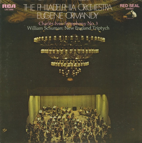 Philadelphia Orchestra* / Eugene Ormandy - Charles Ives: Symphony No. 3 • William Schuman: New England Triptych (LP, Album)