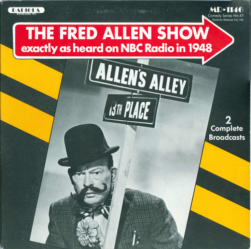 Fred Allen (2) - The Fred Allen Show: Exactly As Heard On NBC Radio In 1948 (LP)