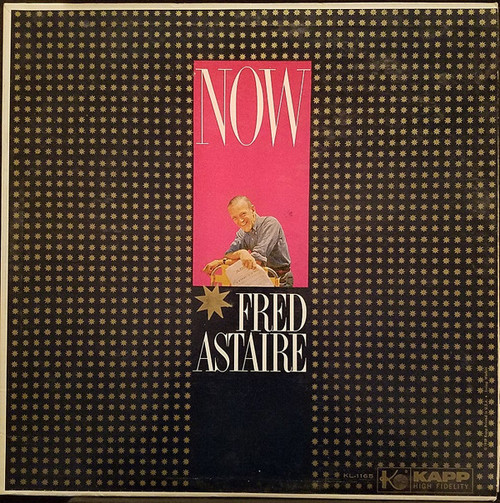 Fred Astaire - Now (LP, Album, Mono)