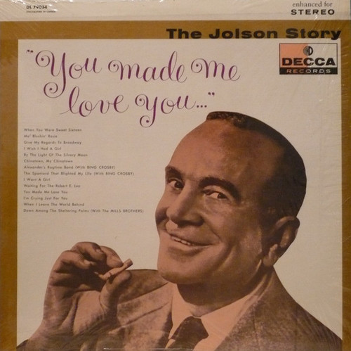 Al Jolson - The Jolson Story - "You Made Me Love You" (LP, Comp, RE)