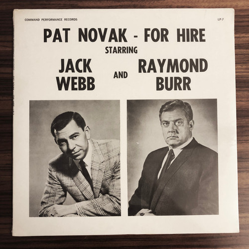 Jack Webb, Raymond Burr - Pat Novak - For Hire (LP, Mono)