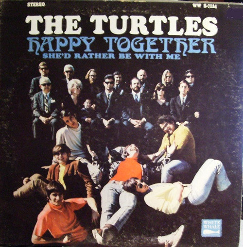 The Turtles - Happy Together - White Whale, White Whale - WW S-7114, WWS 7114 - LP, Album 2152122416