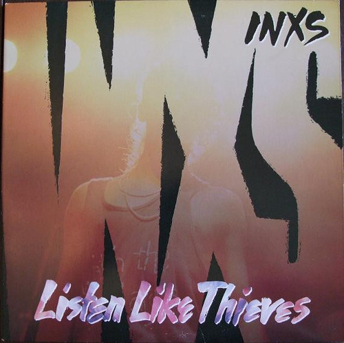 INXS - Listen Like Thieves - Atlantic, Atlantic - 81277-1, 7 81277-1 - LP, Album, SP  2210386231