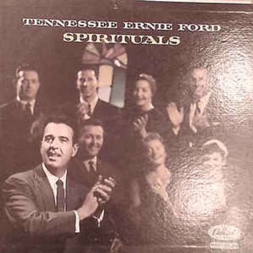 Tennessee Ernie Ford - Spirituals - Capitol Records, Capitol Records - T818, T-818 - LP, Album, Mono, Scr 2188719776