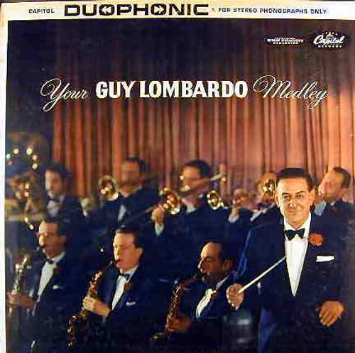 Guy Lombardo And His Royal Canadians - Your Guy Lombardo Medley - Capitol Records - DT-739 - LP, Album 2194294097