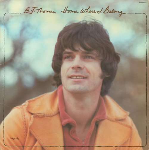 B.J. Thomas - Home Where I Belong - Myrrh - MSB-6574 - LP, Album, Gat 2189119835
