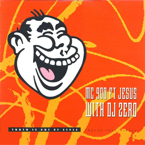 MC 900 Ft Jesus With DJ Zero - Truth Is Out Of Style - Nettwerk, I.R.S. Records, Nettwerk, I.R.S. Records - IRS-74005, IRS74005 - 12", Single 2196935282