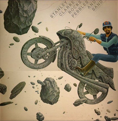 Stanley Clarke - Rocks, Pebbles And Sand (LP, Album)