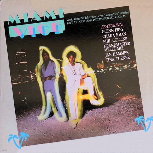 Various - Miami Vice (Music From The Television Series "Miami Vice") - MCA Records - MCA-6150 - LP, Comp, Pin 2186326199