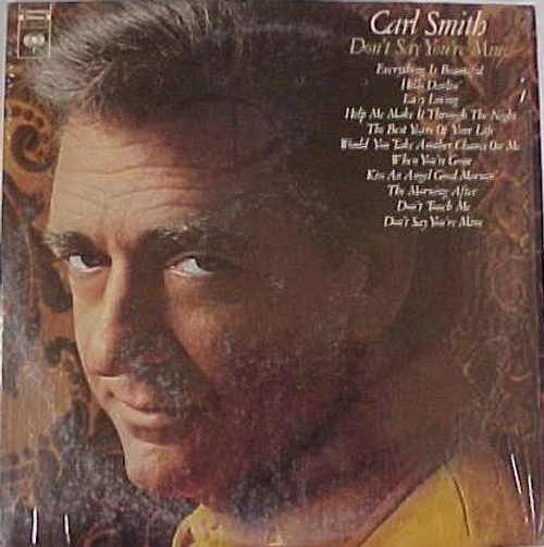 Carl Smith (3) - Don't Say You're Mine - Columbia - C 31277 - LP, Album 2189336207