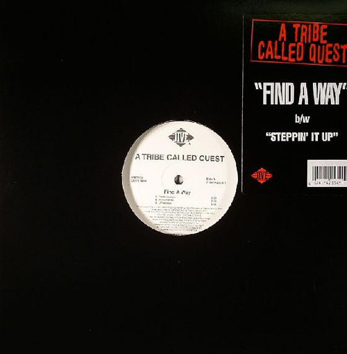 A Tribe Called Quest - Find A Way / Steppin' It Up (12")