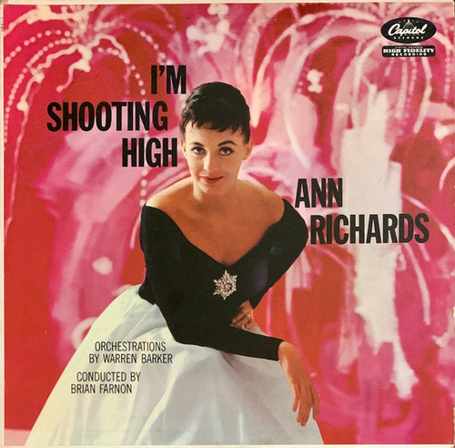 Ann Richards - I'm Shooting High - Capitol Records, Capitol Records - T-1087, T1087 - LP, Album 2186612261