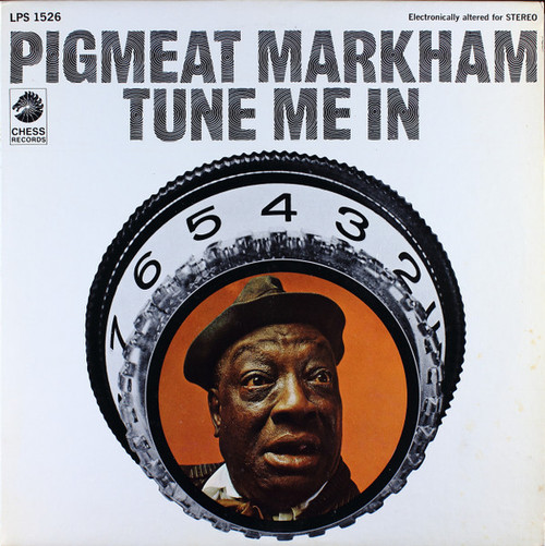 Pigmeat Markham - Tune Me In - Chess, Chess - LPS 1526, LPS-1526 - LP 2172569213