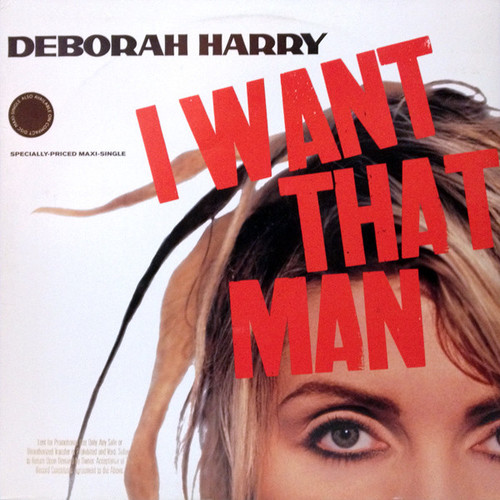 Deborah Harry - I Want That Man - Sire, Red Eye (2), Reprise Records, Sire, Red Eye (2), Reprise Records - 9 21322-0, 0-21322 - 12", Maxi 2182258991