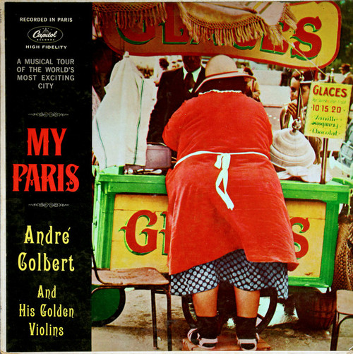 Andr√© Colbert And His Golden Violins - My Paris - Capitol Records - T10057 - LP 2181121667