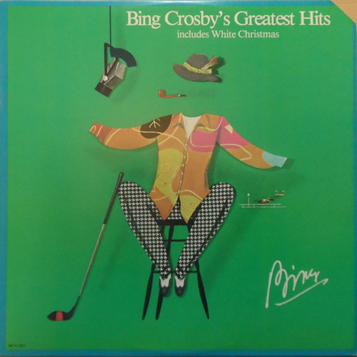 Bing Crosby - Bing Crosby's Greatest Hits (Includes White Christmas) - MCA Records - MCA-3031 - LP, Comp, Glo 2205424006