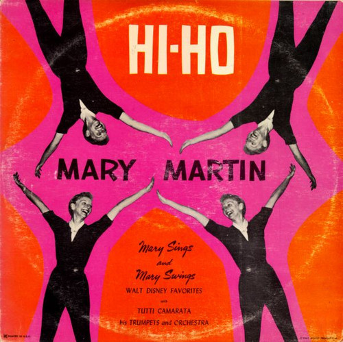 Mary Martin With Toots Camarata And His Orchestra - Hi-Ho - Disneyland - WDL-1038 - LP, Album 2192523062