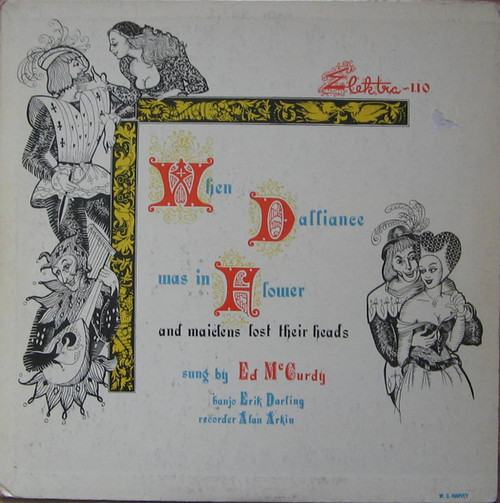 Ed McCurdy, Erik Darling, Alan Arkin - When Dalliance Was In Flower (LP, Album, Mono, Abb)