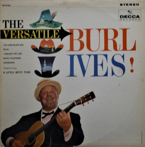 Burl Ives - The Versatile Burl Ives - Decca - DL 74152 - LP, Album 2195134202