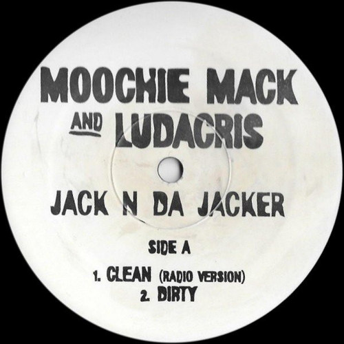 Moochie Mack And Ludacris - Jack N Da Jacker (12", Unofficial)