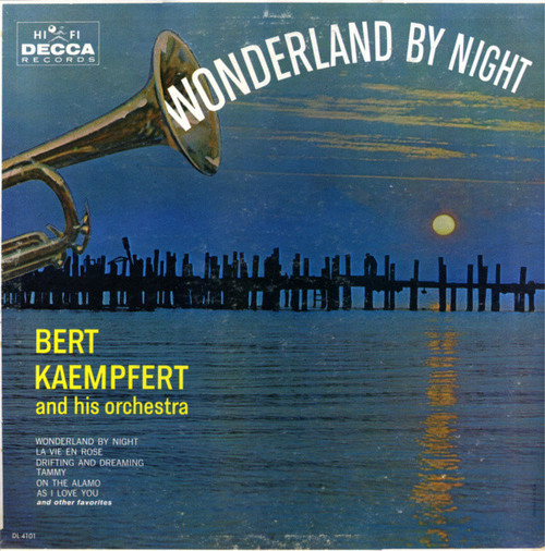 Bert Kaempfert And His Orchestra* - Wonderland By Night (LP, Album, Mono)