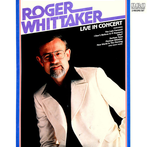 Roger Whittaker - Live In Concert (2xLP, Album)