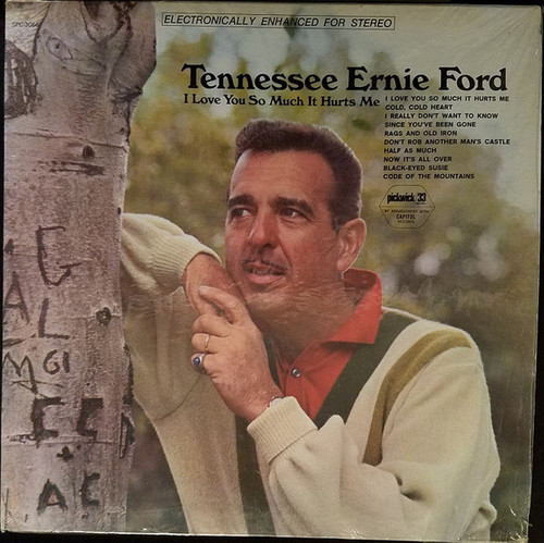 Tennessee Ernie Ford - I Love You So Much It Hurts Me (LP, Comp)