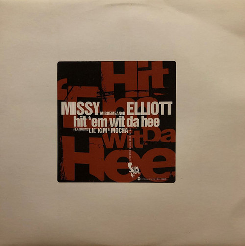Missy "Misdemeanor" Elliott* Featuring Lil' Kim & Mocha - Hit ’Em Wit Da Hee (12", Promo)