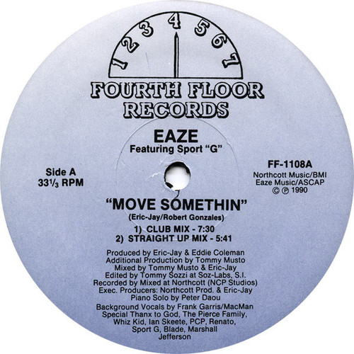 Eaze (2) Featuring Sport "G" - Move Somethin' - Fourth Floor Records - FF-1108 - 12" 2227647139