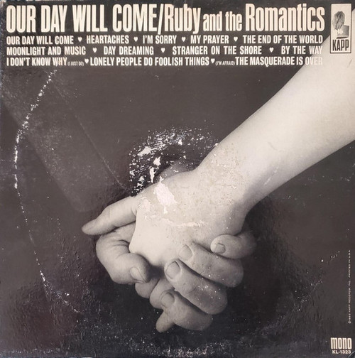 Ruby And The Romantics - Our Day Will Come - Kapp Records - KL-1323 - LP, Album, Mono 2233679536