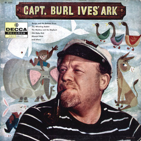 Burl Ives - Capt. Burl Ives' Ark (LP)