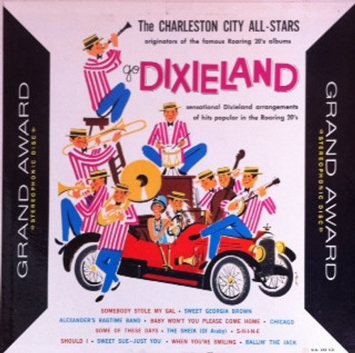 The Charleston City All-Stars - Go Dixieland - Grand Award Record Corp. - GA 243 SD - LP 2230868005
