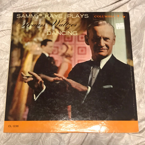 Sammy Kaye - Sammy Kaye Plays Strauss Waltzes For Dancing - Columbia - CL 1236 - LP, Album, Mono 2228807032
