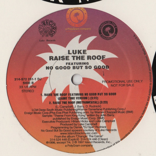 Luke Featuring No Good But So Good - Raise The Roof - Island Records - 314-572 251-1 DJ - 12", Promo 2237109508