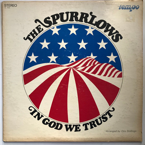 The Spurrlows - In God We Trust (LP)