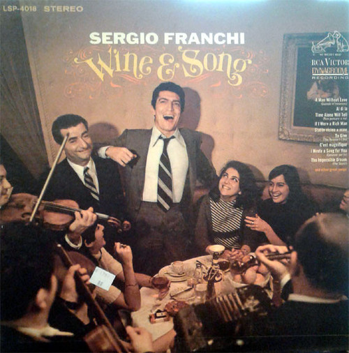Sergio Franchi - Wine And Song - RCA Victor, RCA Victor - LSP-4018, LSP 4018 - LP, Album 2223787450