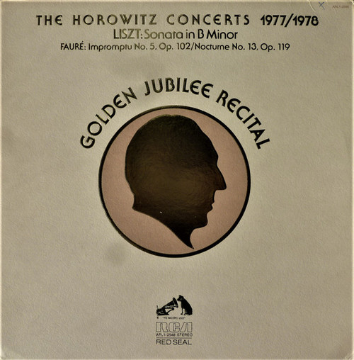 Horowitz* - Liszt* / Fauré* - The Horowitz Concerts 1977/1978 (Golden Jubilee Recital) (LP, Album)